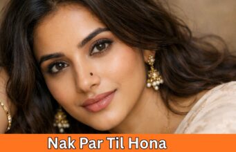 Nak Par Til Hona : सामुद्रिक शास्त्र में अर्थ, फायदे और रहस्य Nak Par Til Hona